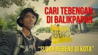 1 JAM NEBENG❗️ JALAN DAN CARI TEBENGAN DI BALIKPAPAN || NEBENG KALIMANTAN #NebengSehat