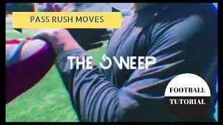 THE SWEEP - Pass Rush Moves - American Football Tutorial - Defensive Line Drills