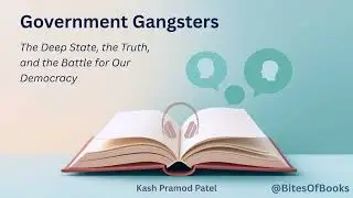 🔴 Deep State EXPOSED in Kash Patel&rsquo;s &ldquo;Government Gangsters&rdquo;