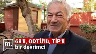 68 kuşağının anısı Ayrancı'da, ruhu Tuncay Çelen'de