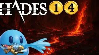 I WILL MAKE A WATER GUN IN HELL ! - 【 HADES 】- EP 14