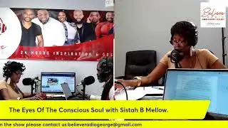 The Eyes Of The Concious Soul  Episode 21