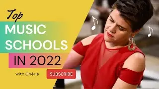 Top Music Schools in 2022