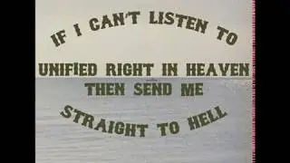 Unified Right - If I can&acute;t listen to unified right in heaven then send me straight to hell(Full LP)
