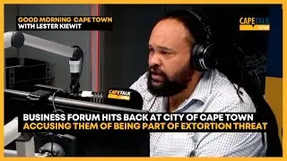 Business Forums deny involvement in extortion rackets operating in Cape Town