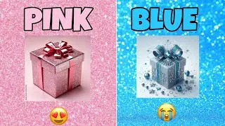 Choose Your Gift Box 🎁 | Pink vs Blue | Which One Will You Pick? #trending 