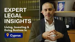 Expert Legal Insights with Christos Karas – Cyprus Companies, Taxes & Smart Structuring