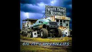 White Trash Revival Outro