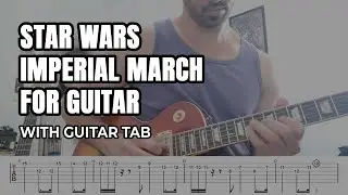 Star Wars - Imperial March for Guitar (with TAB)
