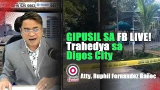 Trahedya sa Digos City! Barangay Captain Gipusil Patay Samtang Nag-Facebook Live | Full Analysis