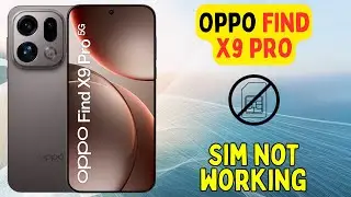 Oppo Find X9 Pro Sim Issue || Sim not working || Sim Problem