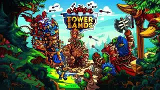 Towerlands - сборка для новичков на лучниках