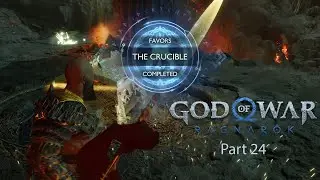 God of War Ragnarok Part 24 The Crucible (No Commentary)