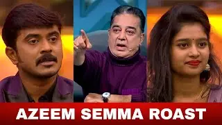 Azeem Semma Roast? Bigg Boss Tamil 6 Review