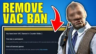 How To Get Unbanned For VAC BAN on CS2 (Guide 2026)