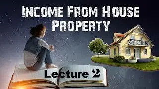 house property,,CA-CS-CMA tax | Income tax |Tax | heads of income |B.com Income tax