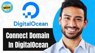 How To Connect My Domain With Digital Ocean Hosting | Beginners Guide | 2024