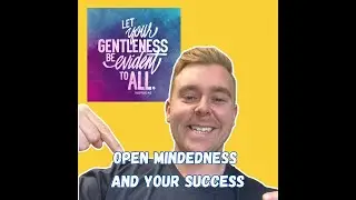 Kindness -  The Right Thing to Do AND Good for Business!