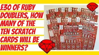 &pound;30 of new national lottery scratch tickets. 10 of the &pound;3 Ruby Doublers lotto scratch cards 2021