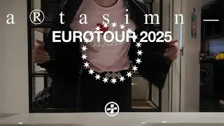 ARTASIMN EUROTOUR OCTOBER 2025 VLOG #2 PARIS BERLIN 