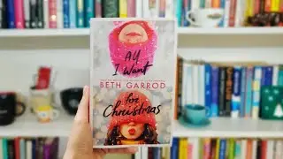 All I Want For Christmas by Beth Garrod - Book With Me
