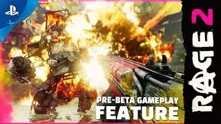Rage 2 - 9 minutes of New Pre-Beta Gameplay | PS4