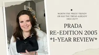 PRADA RE-EDITION 2005 BAG 1-YEAR REVIEW // WEAR&TEAR, WHAT'S IN MY BAG