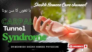 Carpal Tunnel Syndrome Homeopathic Treatment | Numbness & Wrist Pain Relief | Dr Mehwish Sheikh