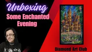 Unboxing Diamond Art Club | Some Enchanted Evening | Randal Spangler