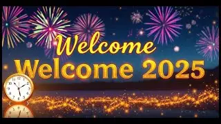 🌟 Welcome 2025 with Joy | AI-Generated New Year Wishes & Relaxing Instrumental Music 🎶✨