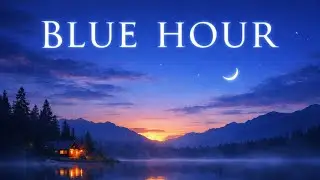 BLUE HOUR