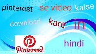 Pinterest se video kaise download kare in Hindi 💯💯 real full details in hindi #video #viralvideo 