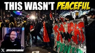 They Called This a Peaceful Protest&hellip; Seriously?