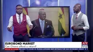 Eurobond Market: Can Ghana afford a return? | Beyond The Numbers