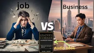 business VS job || leader's corner the learning guide to leadership audio book in hindi...