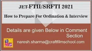 How to Prepare for orientation & Interview for FTII/ SRFTI for online Interaction
