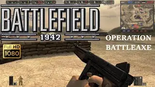 Battlefield 1942 HD - Multiplayer 2022 - Operation Battleaxe Gameplay (PC HD) [1080p60FPS]