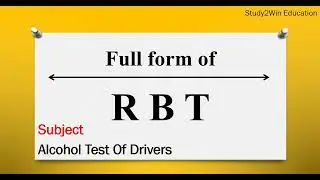 RBT ka full form | Full form of RBT in English | Subject - alcohol test of drivers