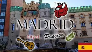 Madrid, City of Passion