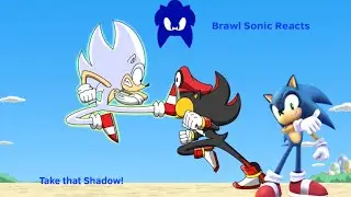 Shadow is Mario now? Brawl Sonic Reacts to Sonic Vs Mario Vs Shadow Multiverse wars part 2