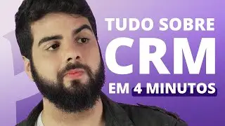O que &eacute; CRM? Como funciona um CRM? 📈🚀 Qual CRM usar? [ Tutorial Completo]