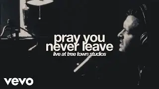 Aodhán King - Pray You Never Leave (Live at Tree Town)