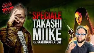 TAKASHI MIIKE: Audition, Imprint, anime/manga movies ft.@cavernadiplatone - CINEMAdegliECCESSI #103