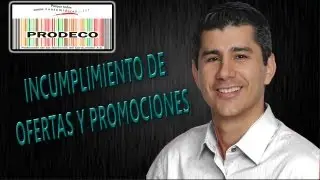 Entrevista al Presidente de PRODECO AC sobre el tema INCUMPLIMIENTO DE OFERTAS Y PROMOCIONES