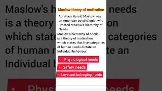theory of motivation ( Maslow's hierarchy of needs)