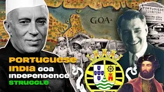 How GOA Became Part of INDIA: The Story of a PORTUGUESE Colony