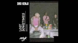 Dro Kenji (feat. Mgk) - Lost sometimes instrumental (Re. prod by RusselL)