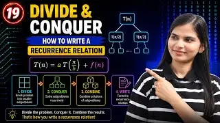 Lec 3.1: Divide and Conquer | Recurrence Relation in DAA | How to Write Recurrence Relations | DSA