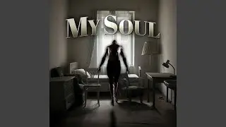 My Soul