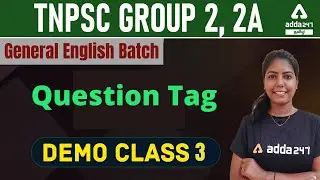TNPSC Group 2, 2A | General English Batch | Question Tag | Demo Class 3